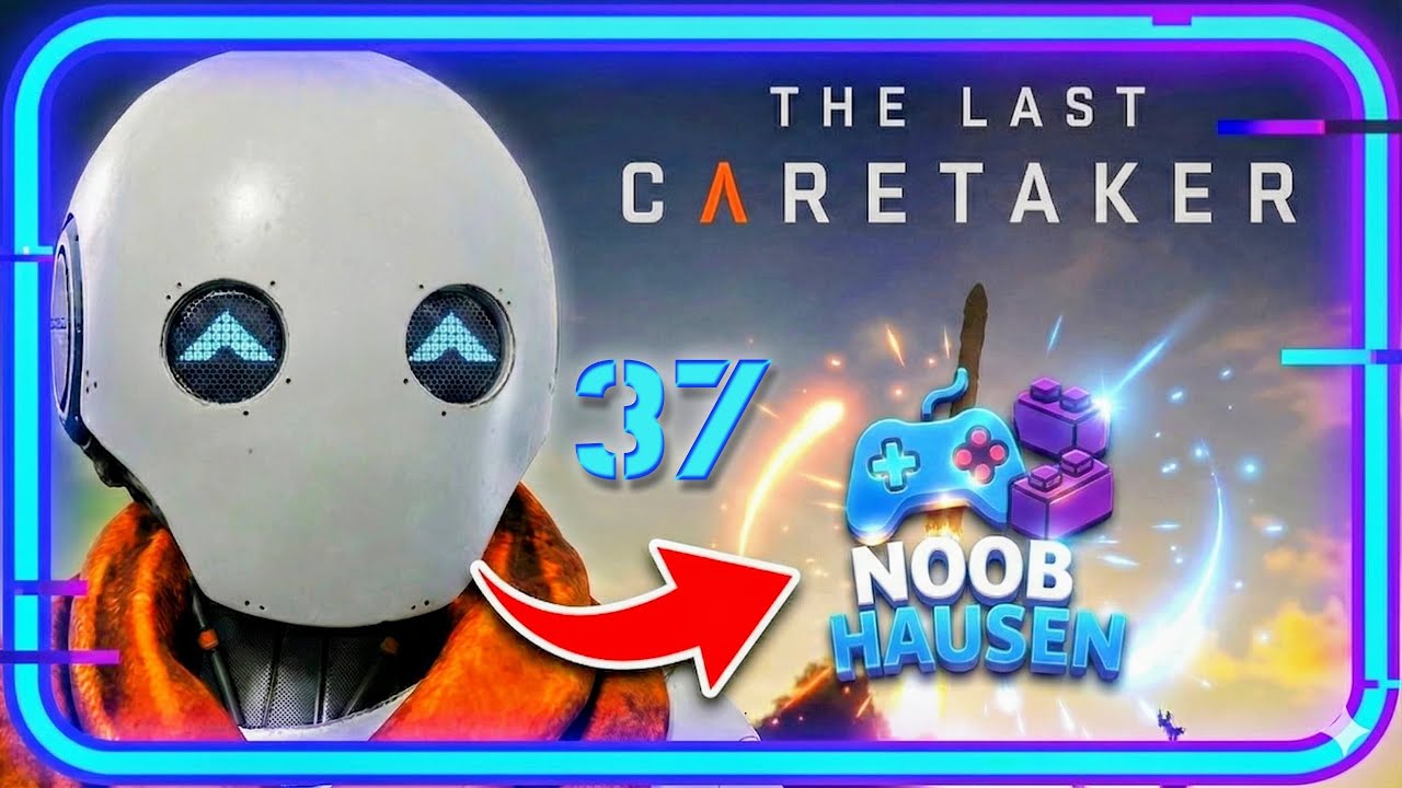The last Caretaker #37