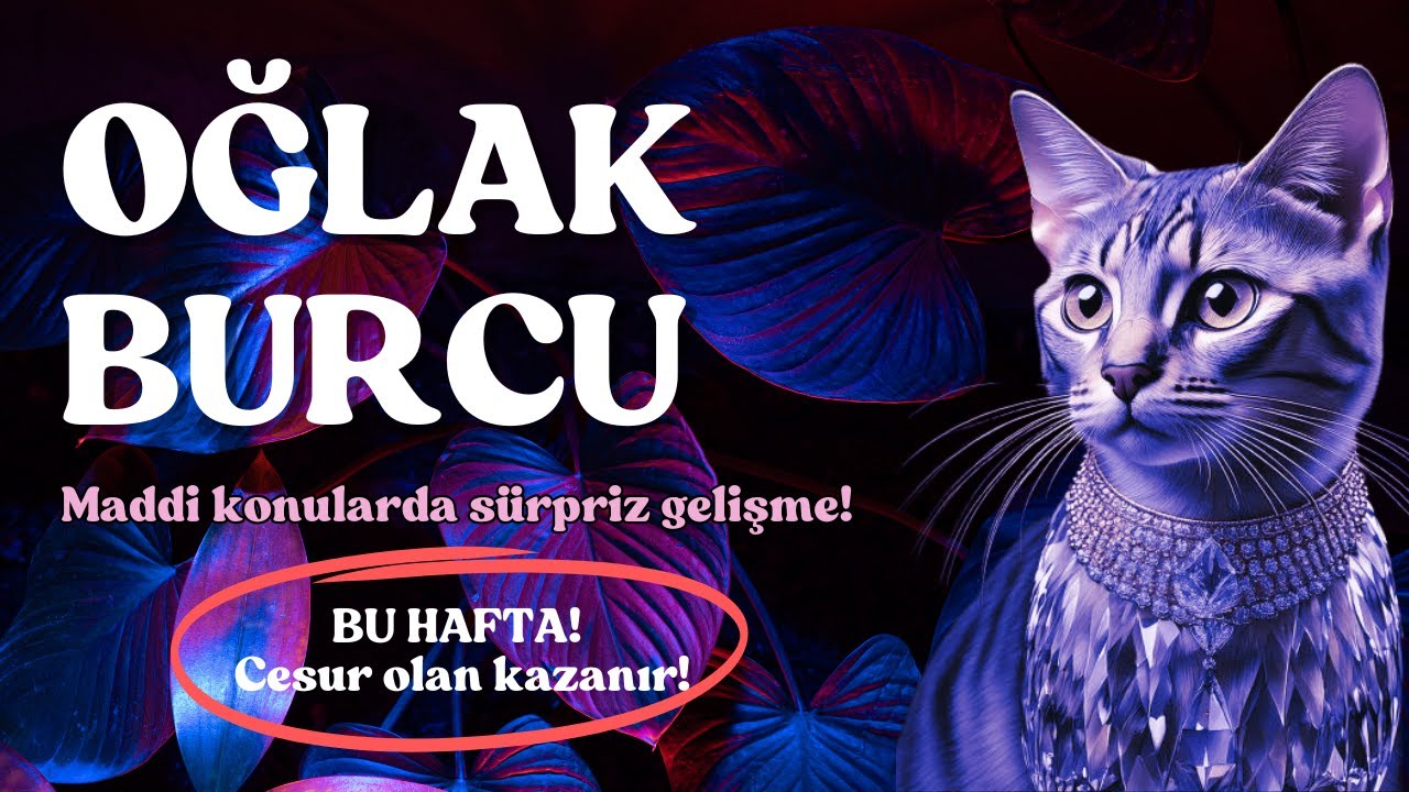 Oğlak Burcu | İş Hayatında ve Özel Hayatta Dönüşüm Zamanı! Sürpriz Gelişmelere Hazır Ol!