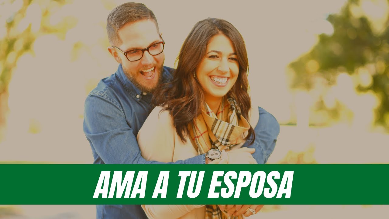 Ama a Tu Esposa 🤵👰❤️ Juan Manuel Vaz