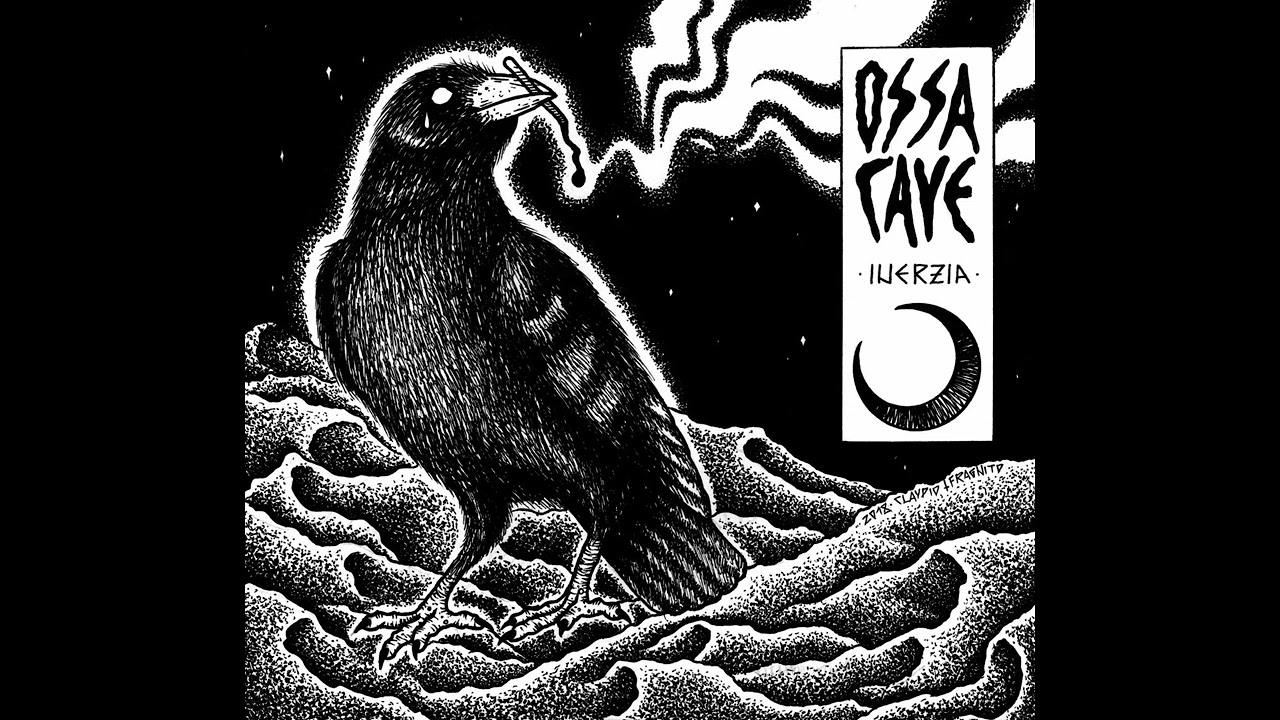 Ossa Cave - Inerzia [full album]