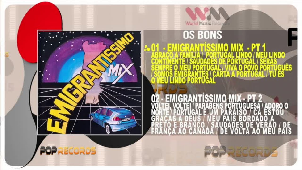 OS BONS - Emigrantissimo Mix. Vol. 1 - Full Album