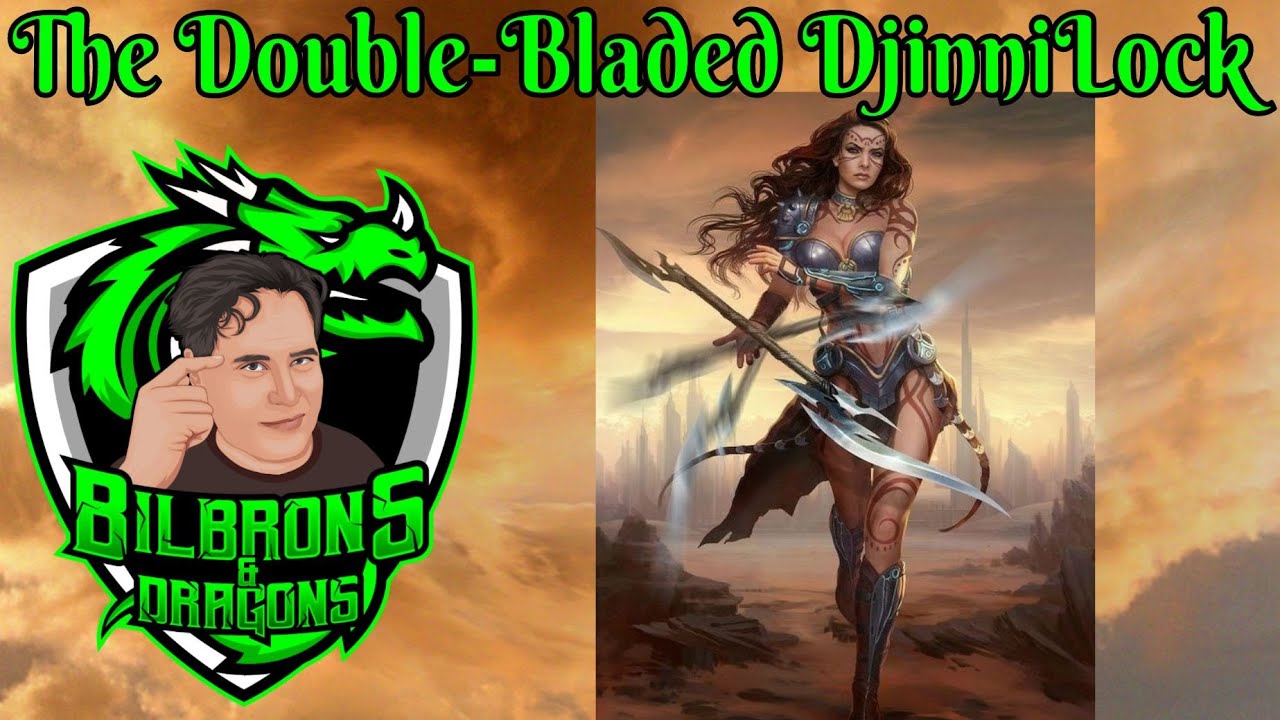 The Double-Bladed DjinniLock - Character Build Series - D&D 5e