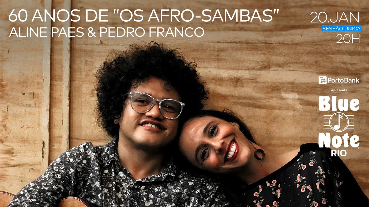 BLUE NOTE RIO APRESENTA: ALINE PAES E PEDRO FRANCO