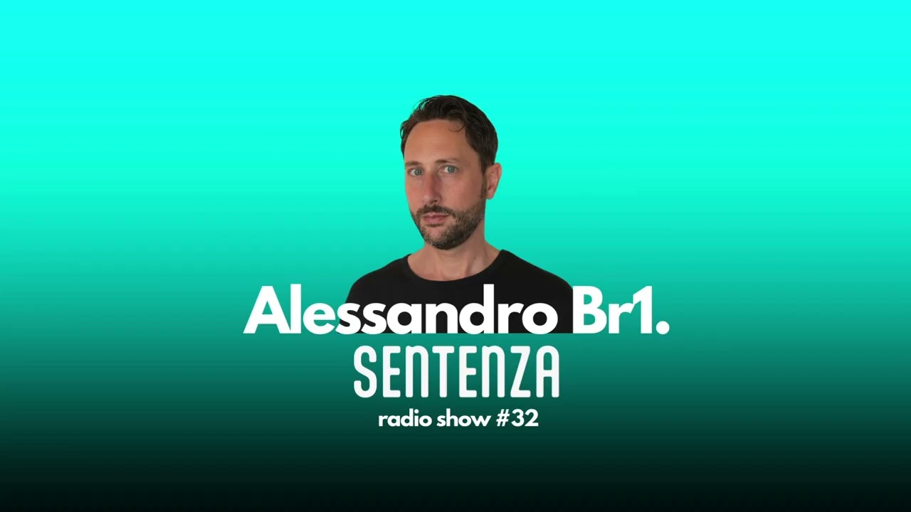 Lucas Reyes - Sentenza Radio Show #32 I Guest Mix Alessandro Br1.