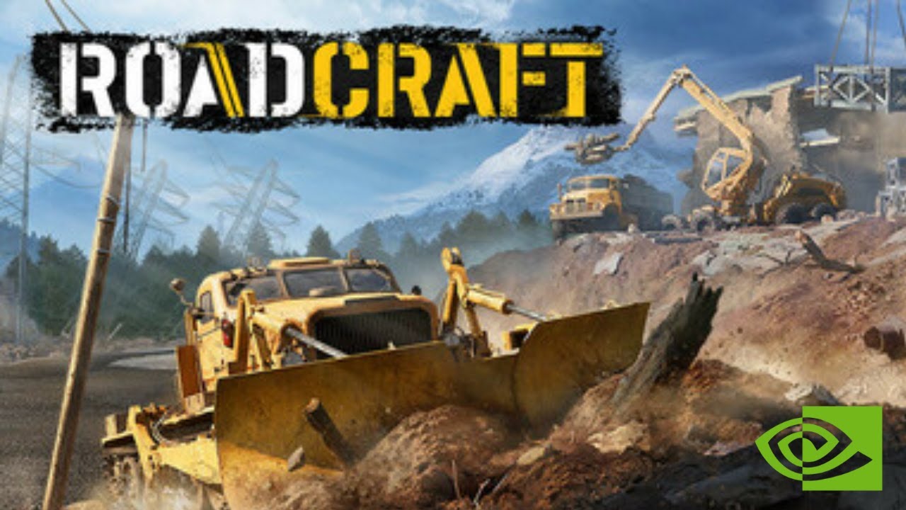 RoadCraft Gameplay Part 1 - PC 1080p 60FPS Ultra Quality (NVIDIA GeForce NOW)