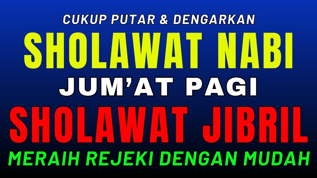 Menangis Haru Saat Mendengar Alunan Suara Ini Menyejukkan Jiwa, Pembuka Pintu Rejeki SHOLAWAT JIBRIL