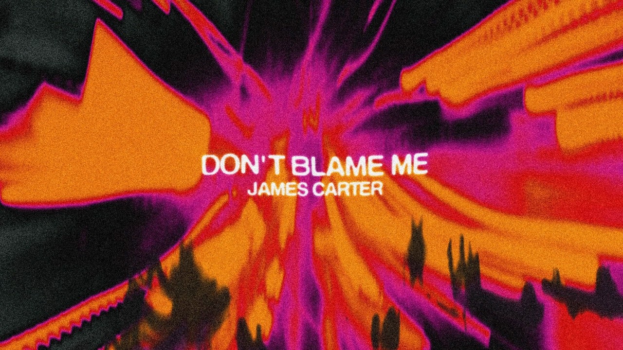 James Carter - Don't Blame Me (Visualiser)