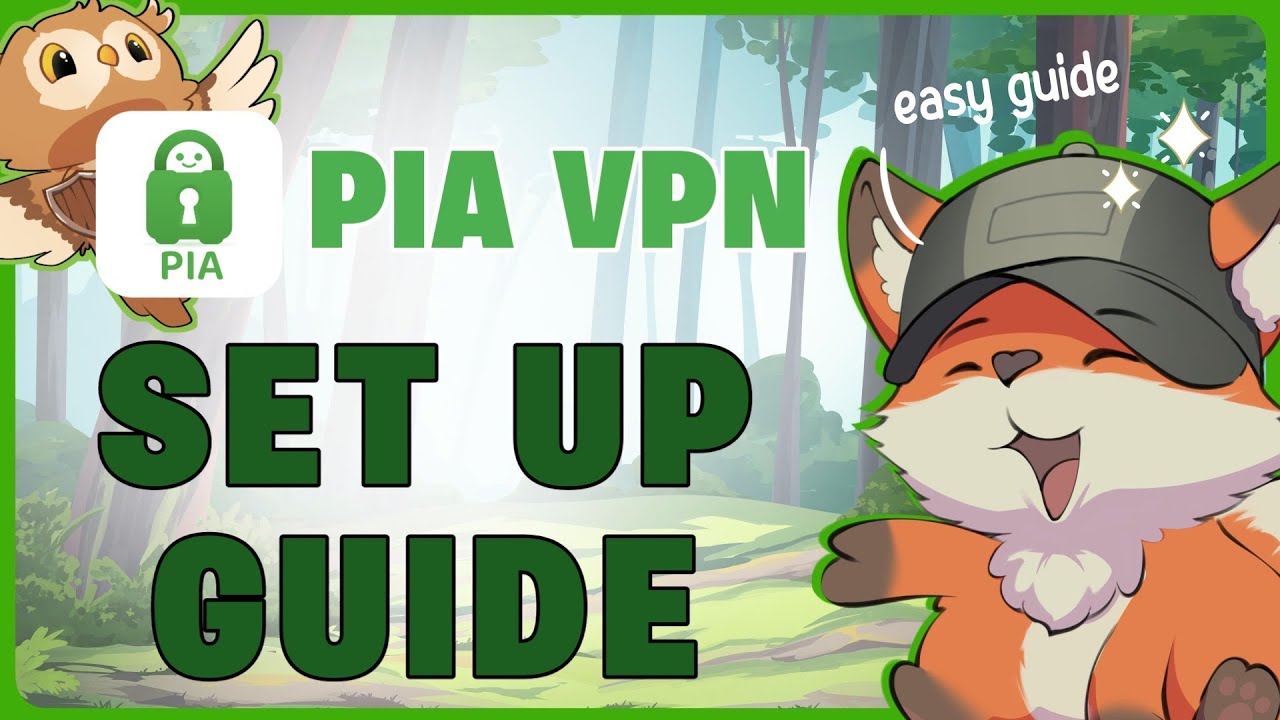 PIA VPN Setup | Guide Glimpse