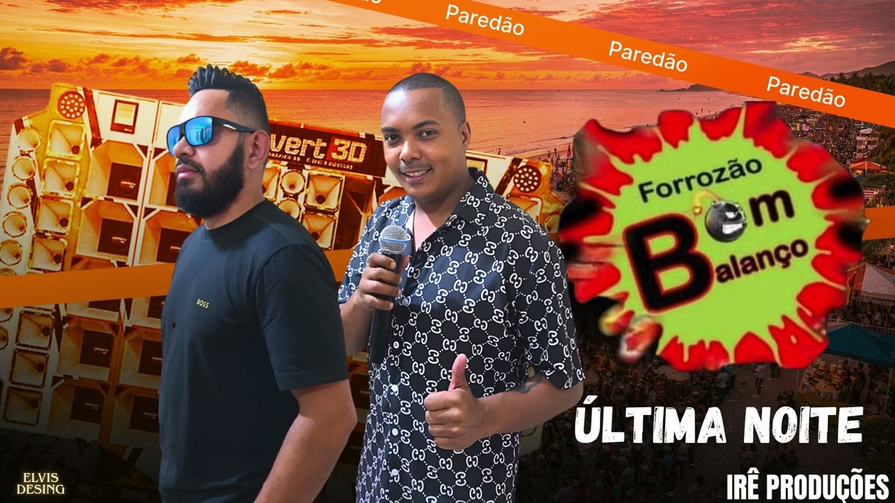 Forrozão Bom Balanço. Última noite 