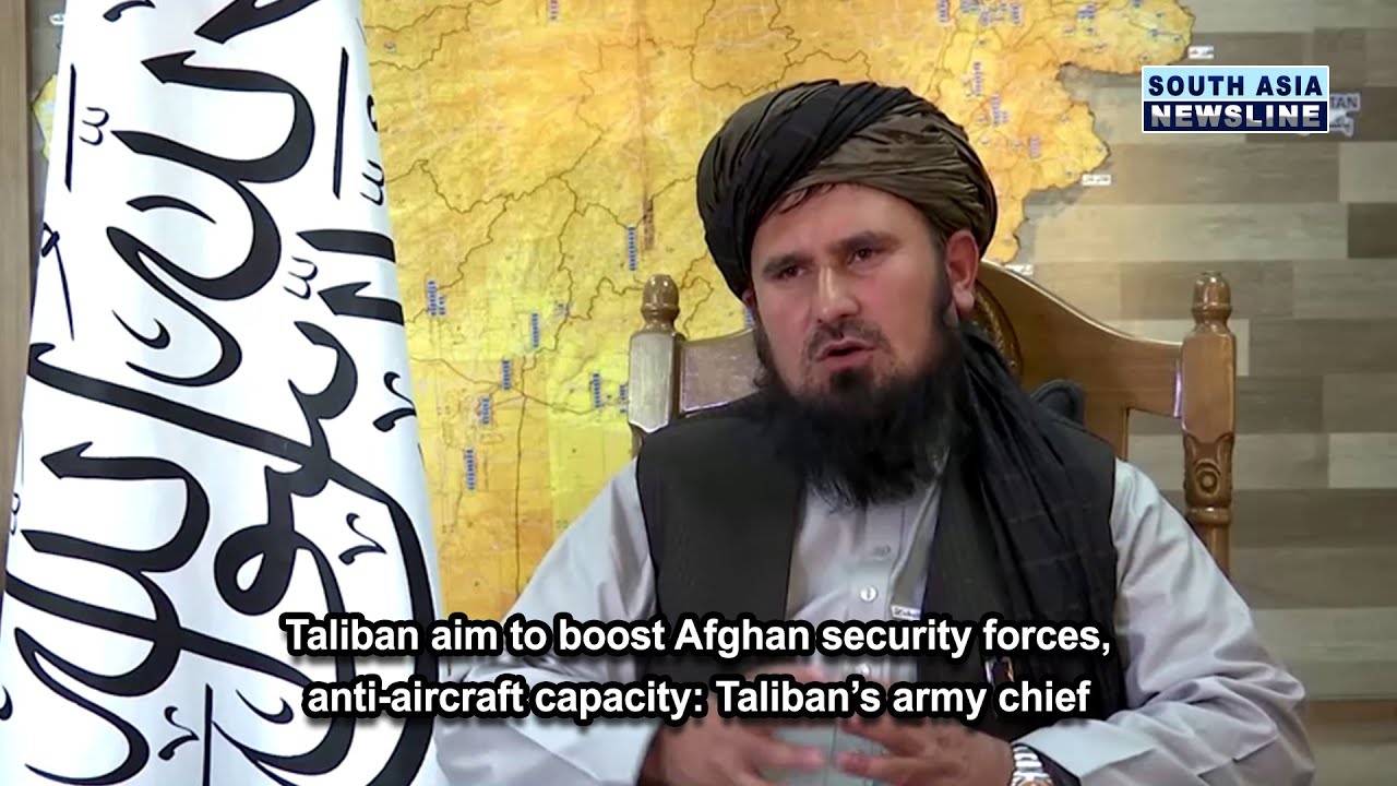 Taliban aim to boost Afghan security forces, anti-aircraft capacity: Taliban&rsquo;s army chief