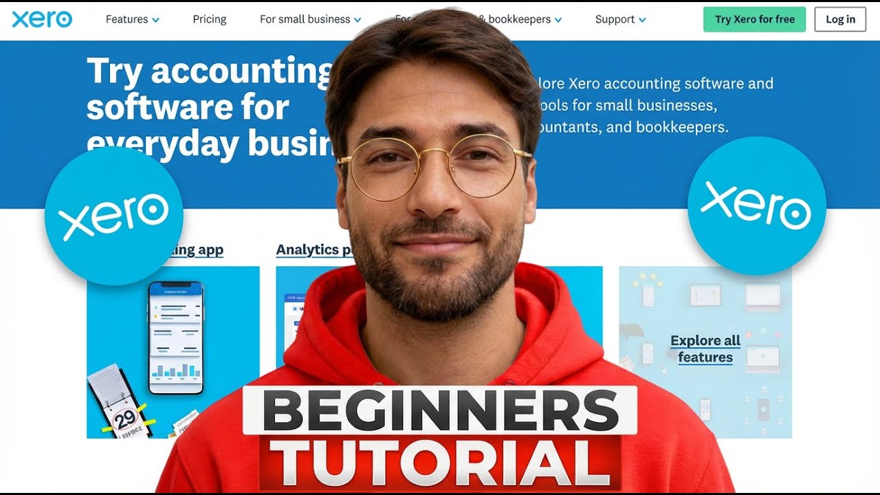Xero Tutorial for Beginners | Step by Step Accounting Guide