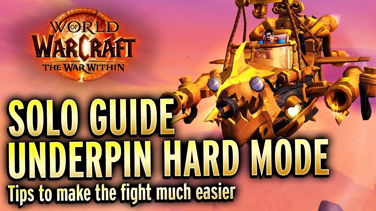 Underpin ?? Solo Guide - Tips and Tricks for Success! The War Within