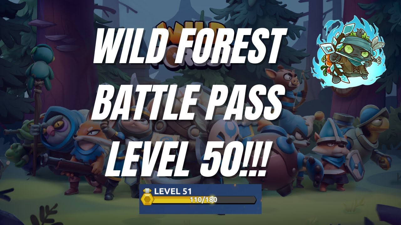 WILD FOREST | BATTLE PASS LEVEL 50!
