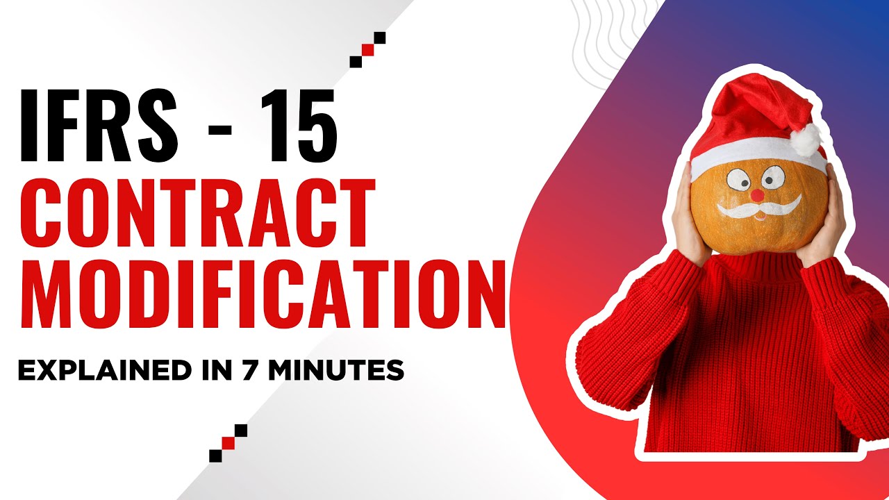 The Rule Everyone Gets Wrong!! &mdash; IFRS 15 Contract Modifications EXPLAINED