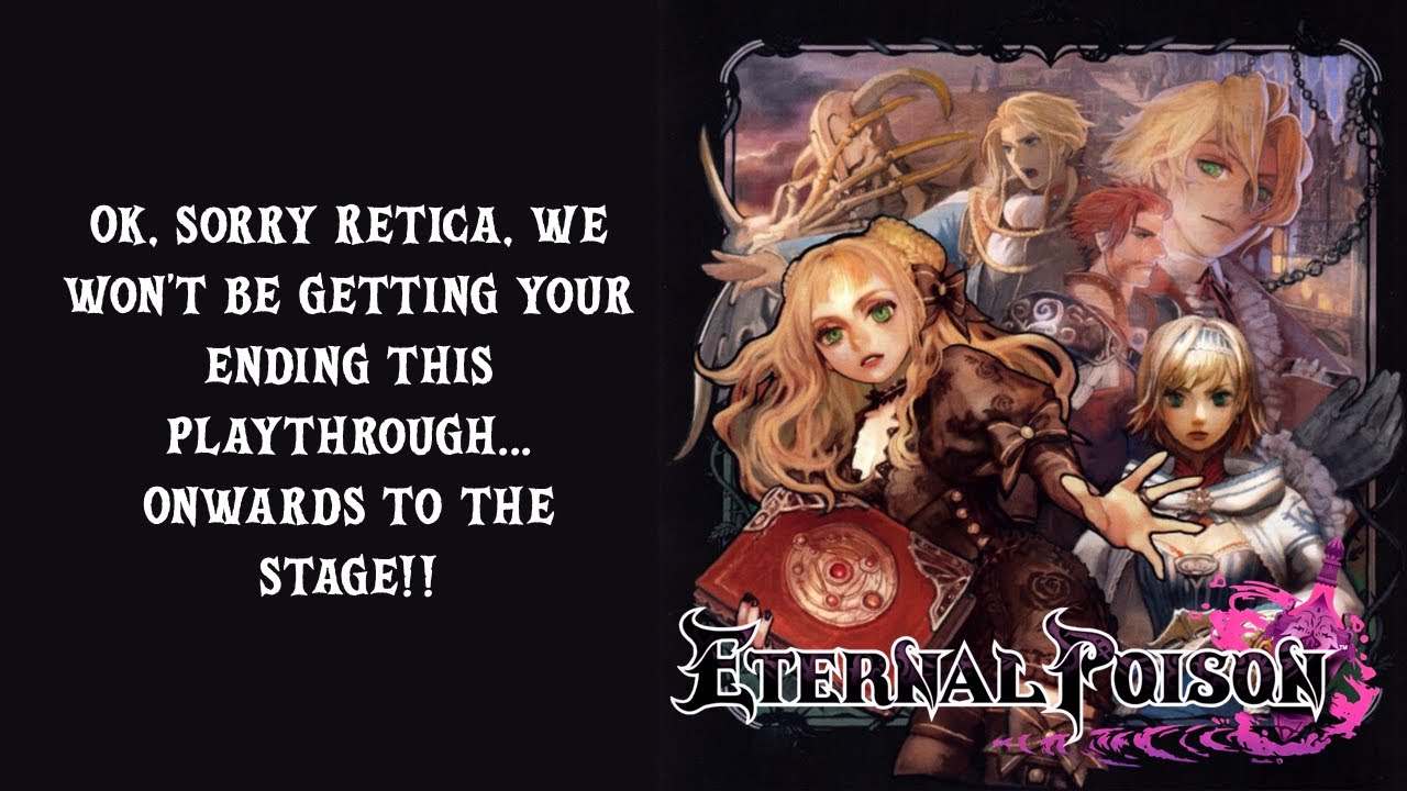 Ok, sorry Retica, we won't be getting your ending this playthrough... Onwards to the stage!!
