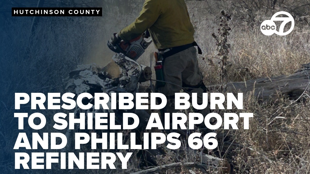 Planned prescribed burn aims to shield Hutchinson County Airport and Phillips 66 refinery