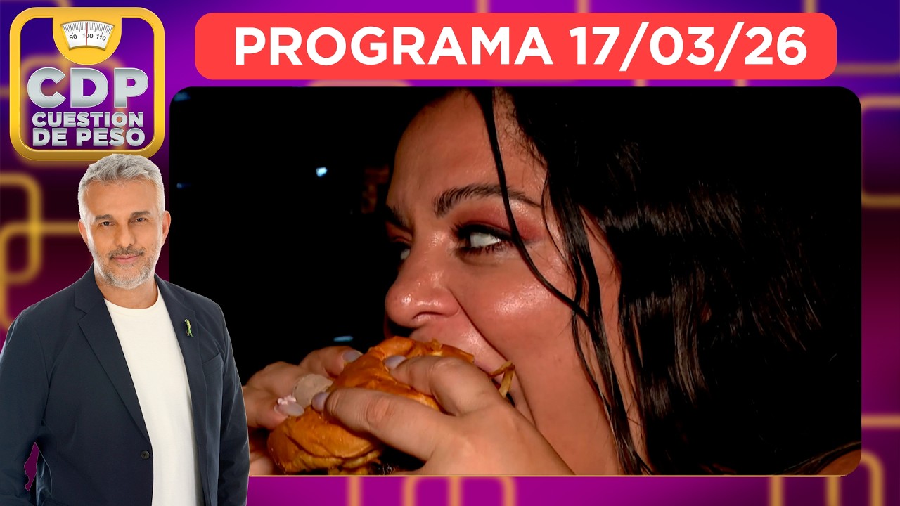 CUESTIÓN DE PESO - PROGRAMA 17/03/26