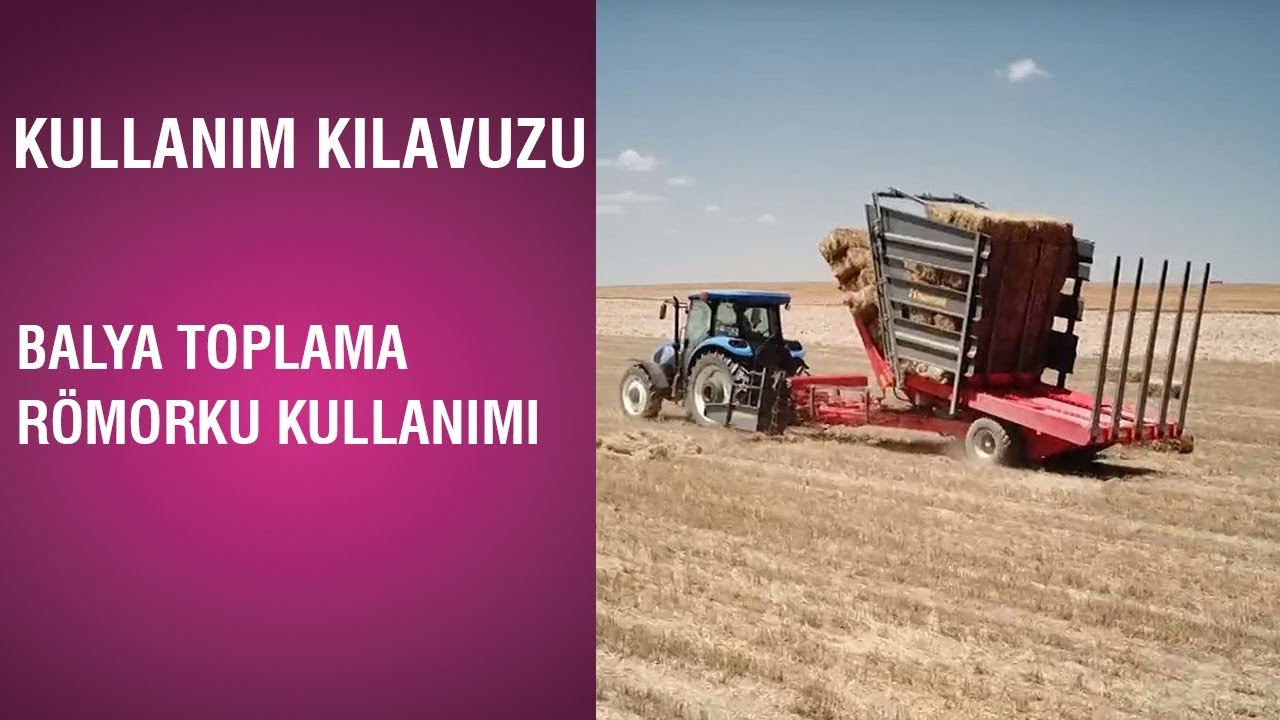 Kullanım Kılavuzu - Balya Toplama Römorku Kullanımı