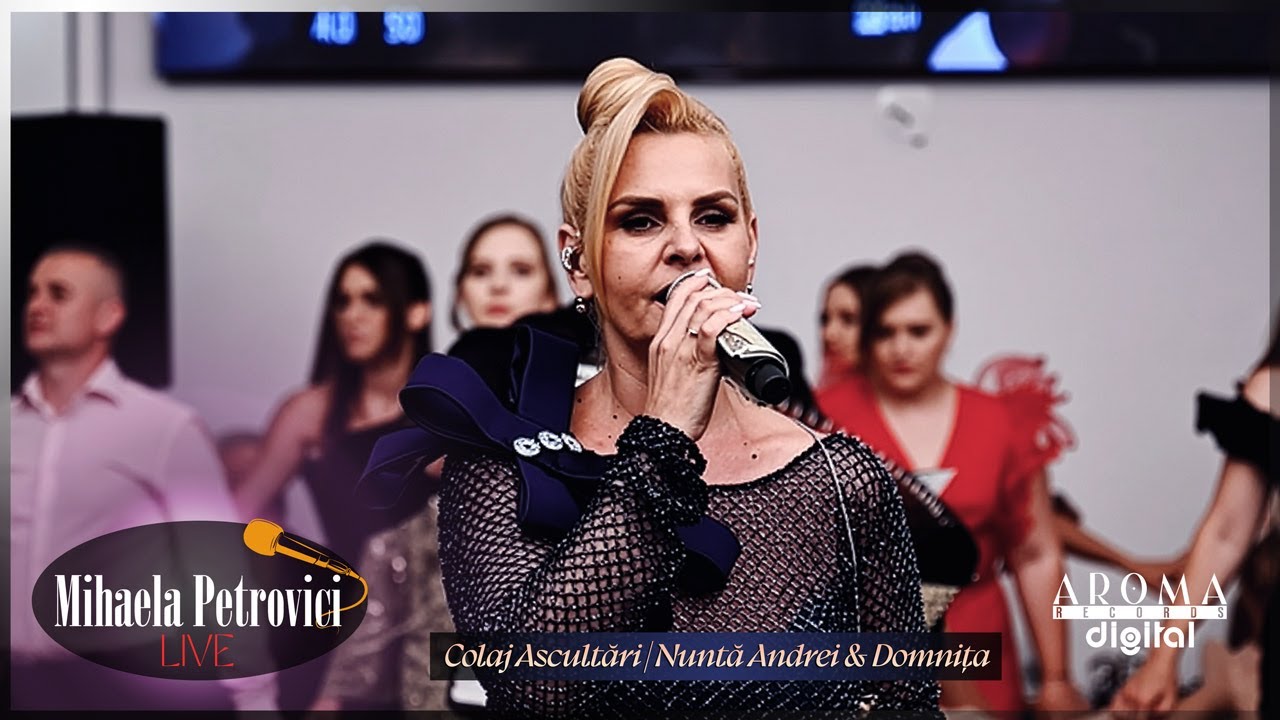 Mihaela Petrovici - Colaj Ascultari | Nunta Andrei & Domnita