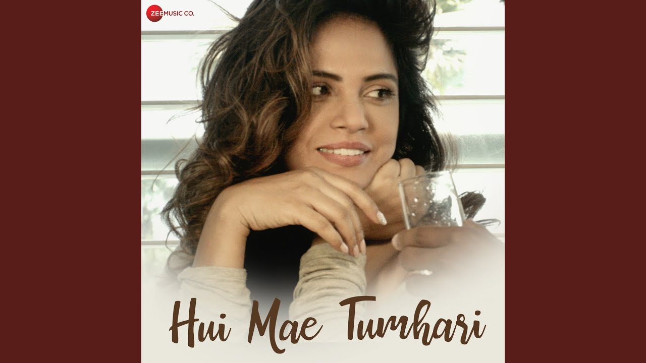 Hui Mae Tumhari