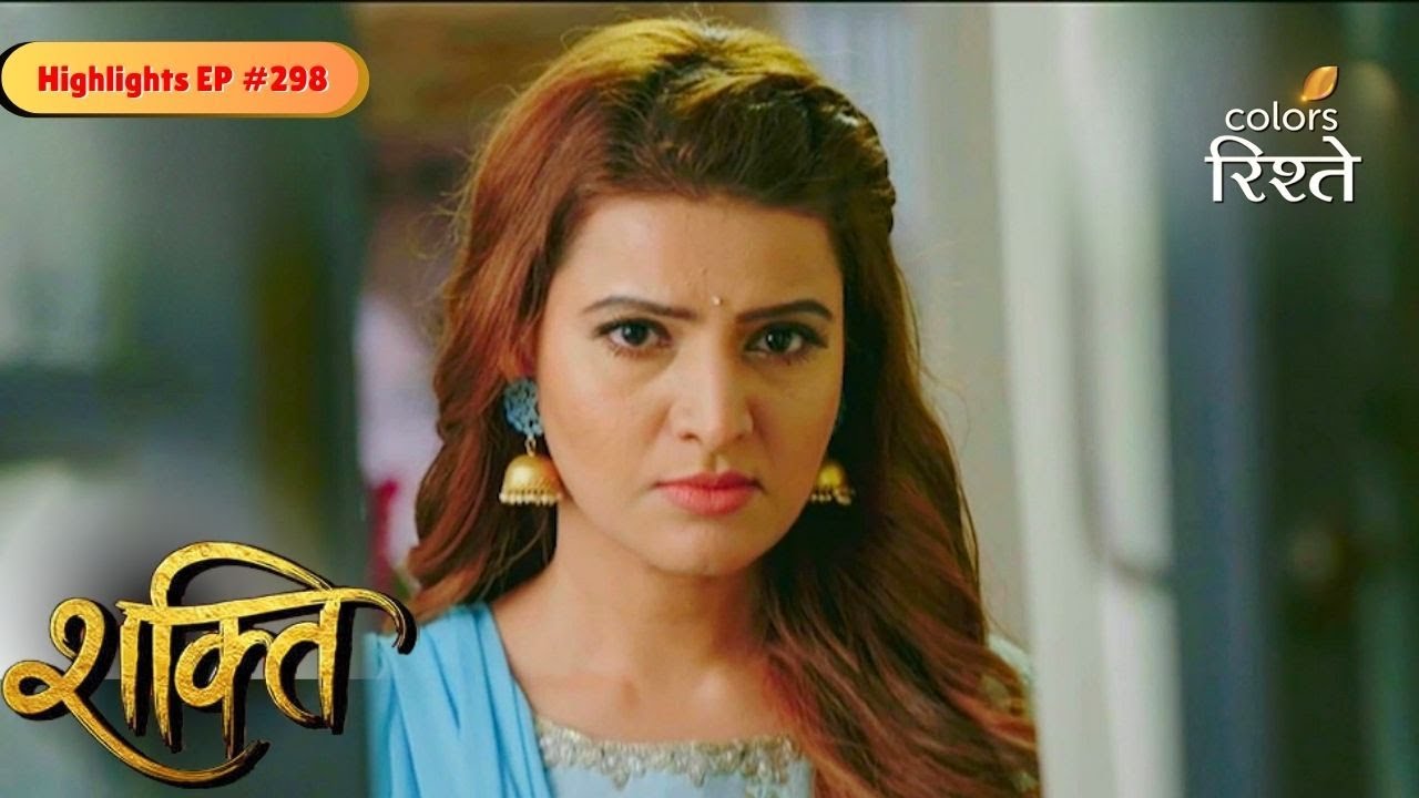 Shakti | Mahi Demands Preeto & Saumya | Highlights Ep - 298 | Colors Rishtey