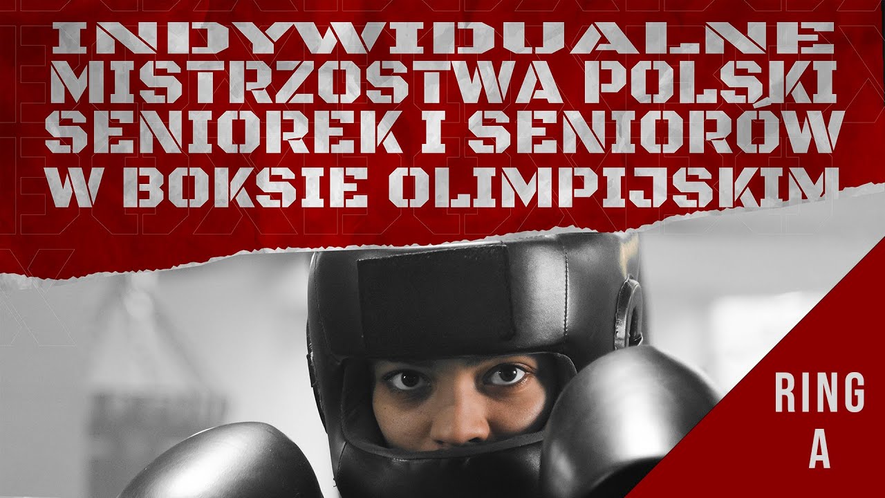 Mistrzostwa Polski Senior&oacute;w - Zabrze 2022 - RING A - DZIEŃ 5 - P&Oacute;ŁFINAŁY MĘŻCZYZN