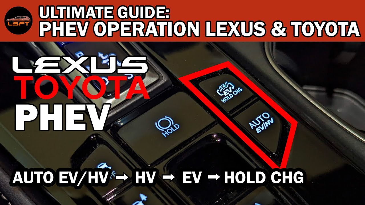 Полное руководство по эксплуатации PHEV для автомобилей Lexus и Toyota!