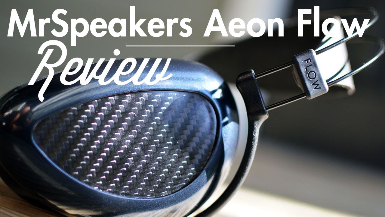 MrSpeakers Aeon Flow Review | A CLOSED BACK LCD-X?