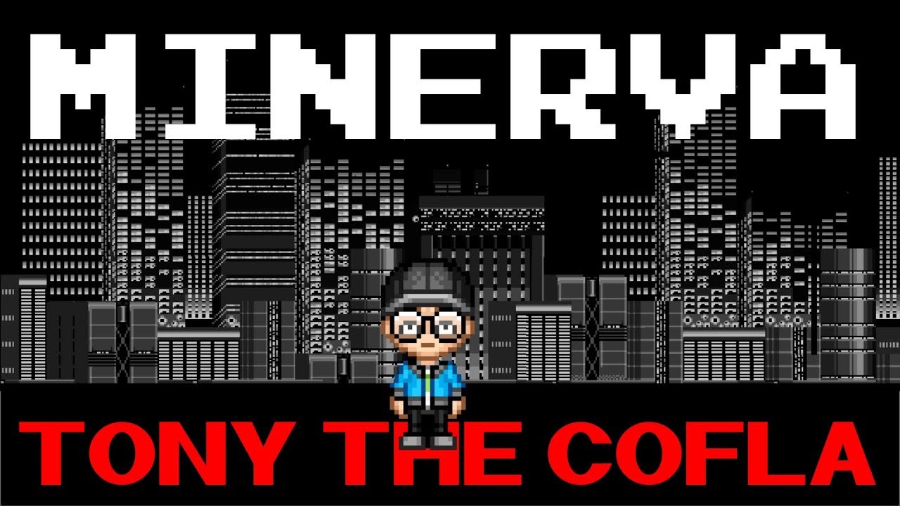 MINERVA by Tony The Cofla