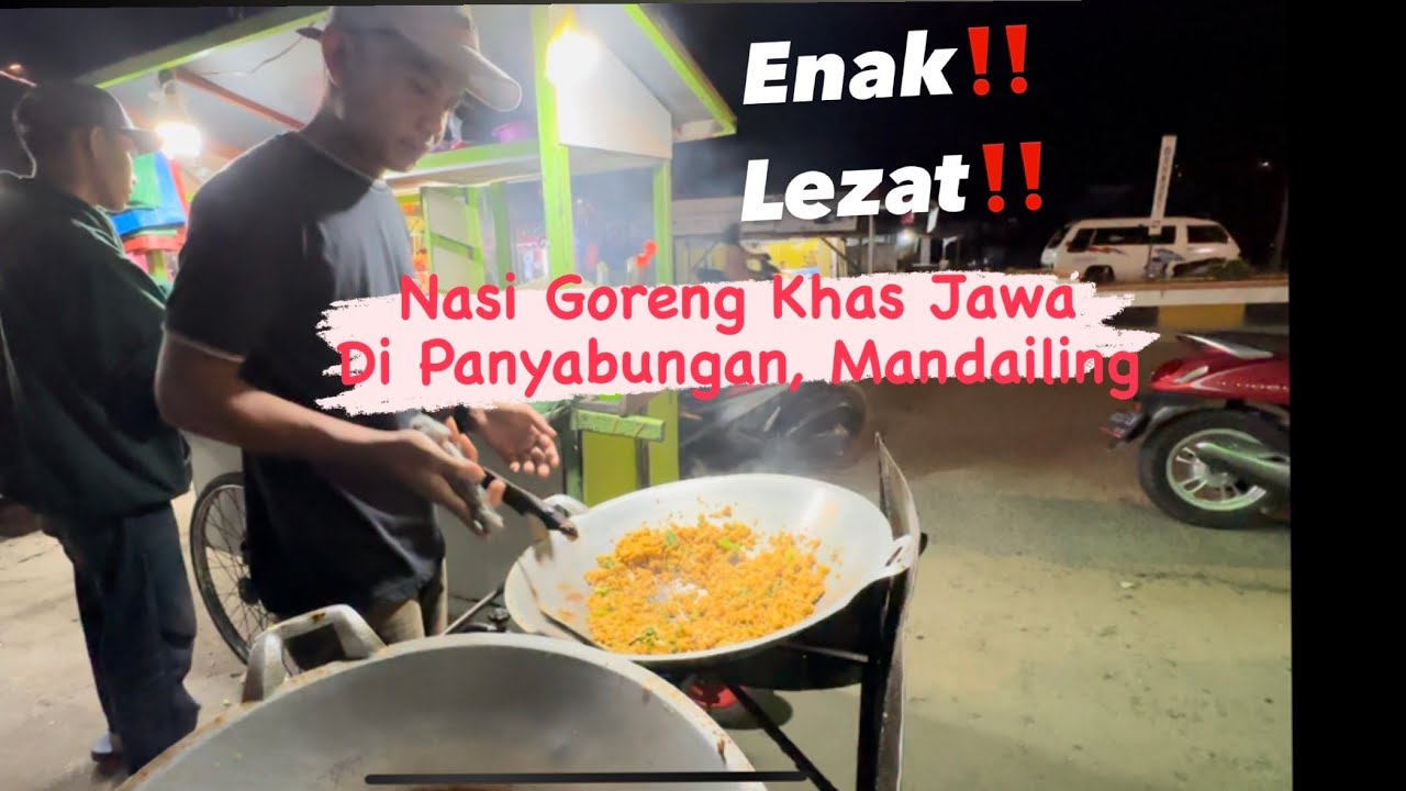 Nasi Goreng Khas Jawa di Panyabungan, Mandailing, Enak dan Terecomended‼️