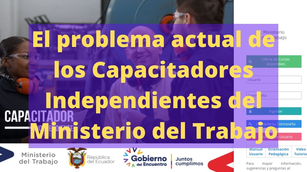 El problema actual de los Capacitadores Independientes en el Ministerio del Trabajo Ecuador (2022)