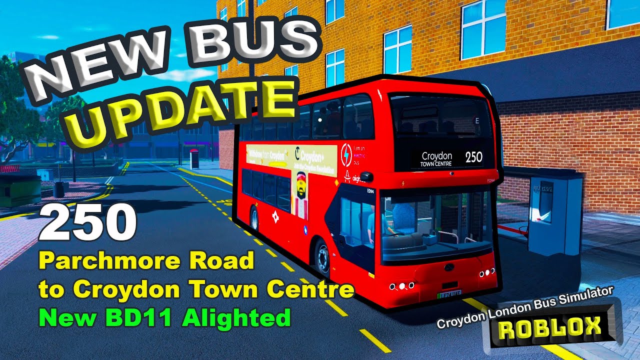 Roblox Croydon London Bus Simulator Route 250 Bus POV NEW BD11