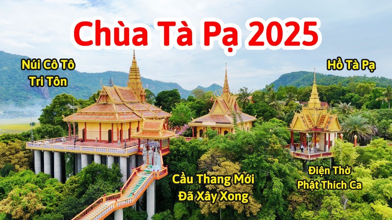 Chùa Núi Tà Pạ Núi Tô Tri Tôn An Giang 2025 & Hoàn cảnh nghèo của vợ chồng chị Phượng bị tai biến