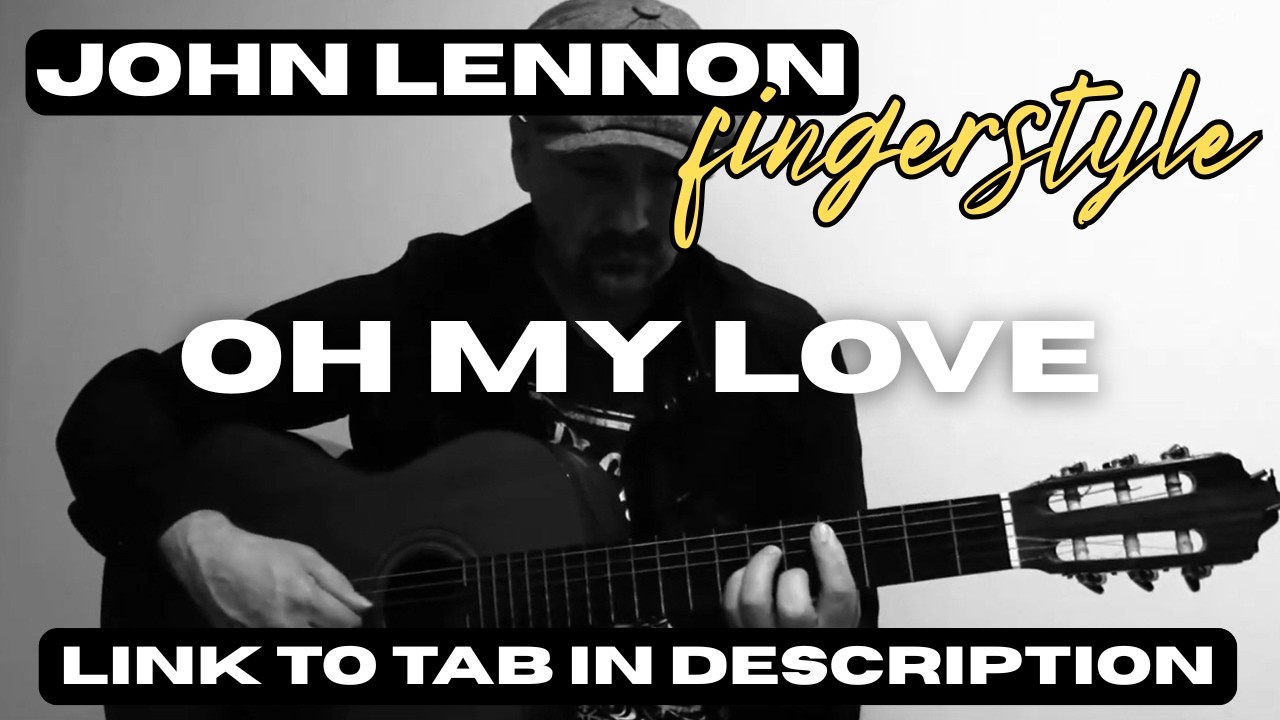 Oh My Love - John Lennon / Yoko Ono fingerstyle guitar solo - link to TAB in description