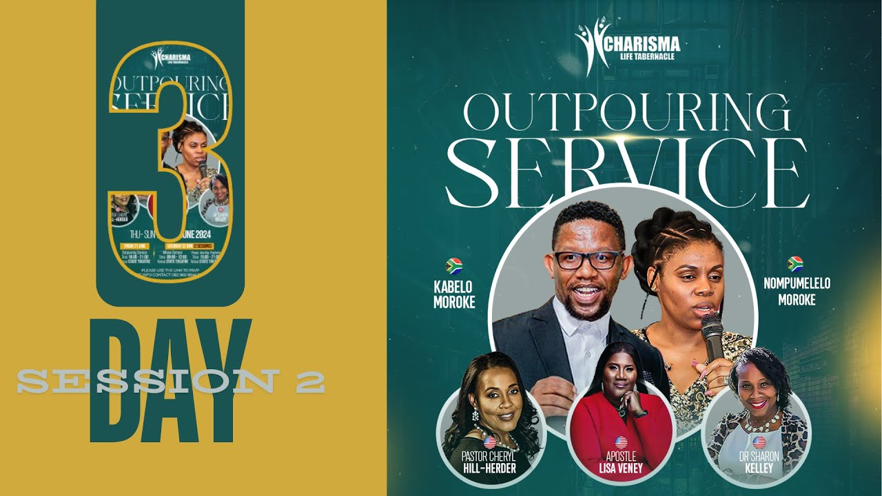 Outpouring 2024: Day 3 Session 2