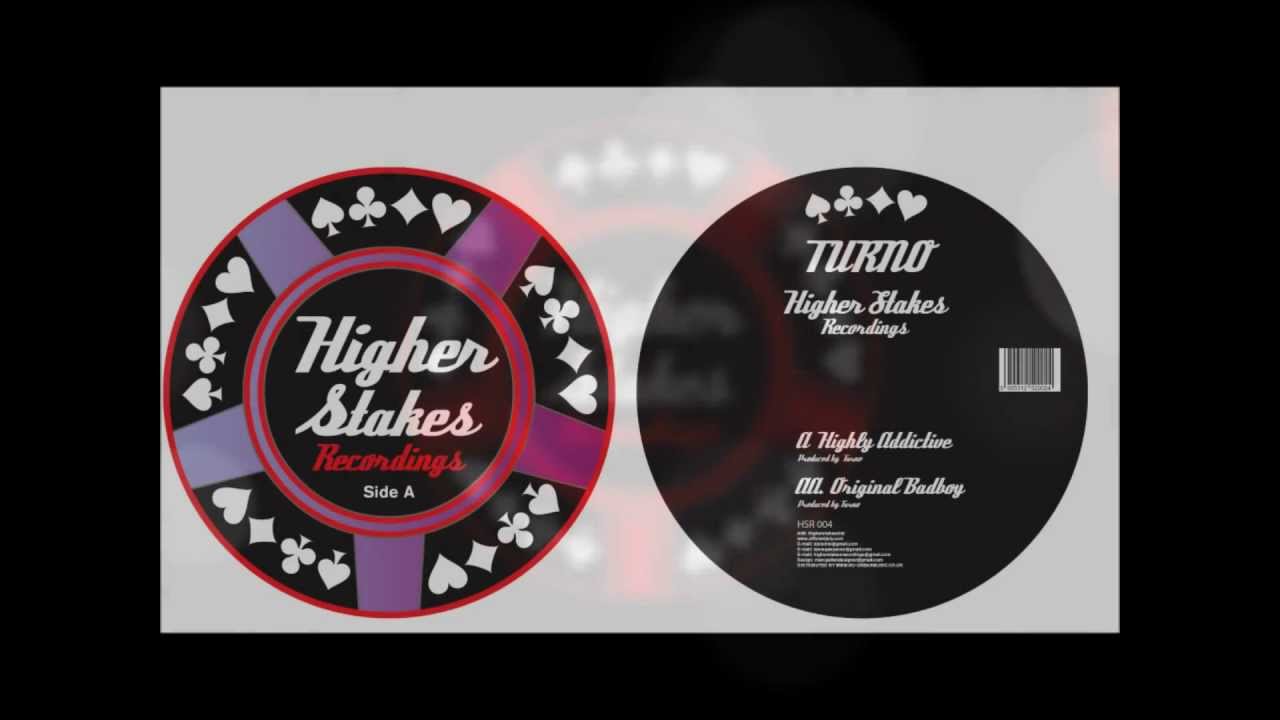 Turno - Highly Addictive - Higher Stakes Recordings 004 A. side