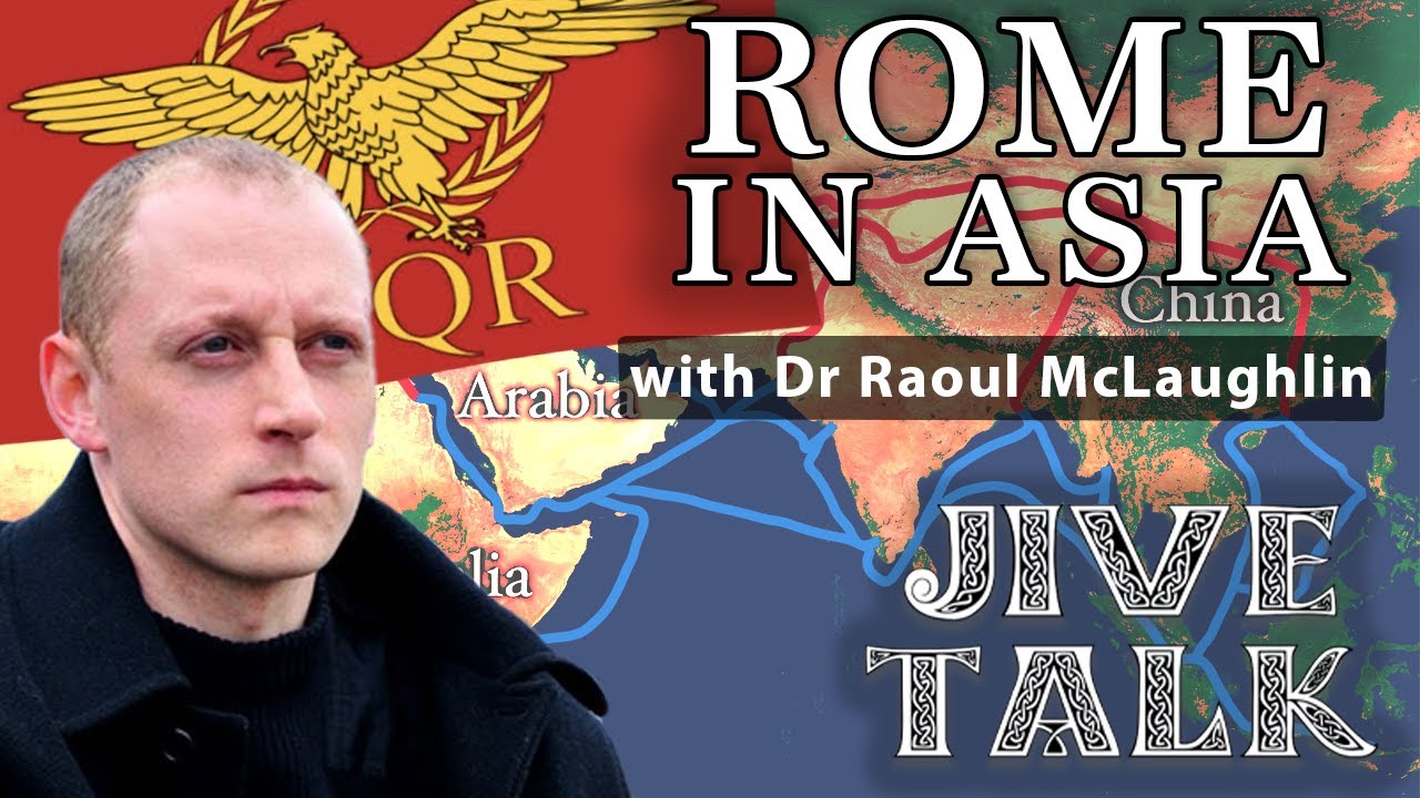 JIVE TALK: Rome in Asia / Roman Economy with Dr Raoul Mclaughlin