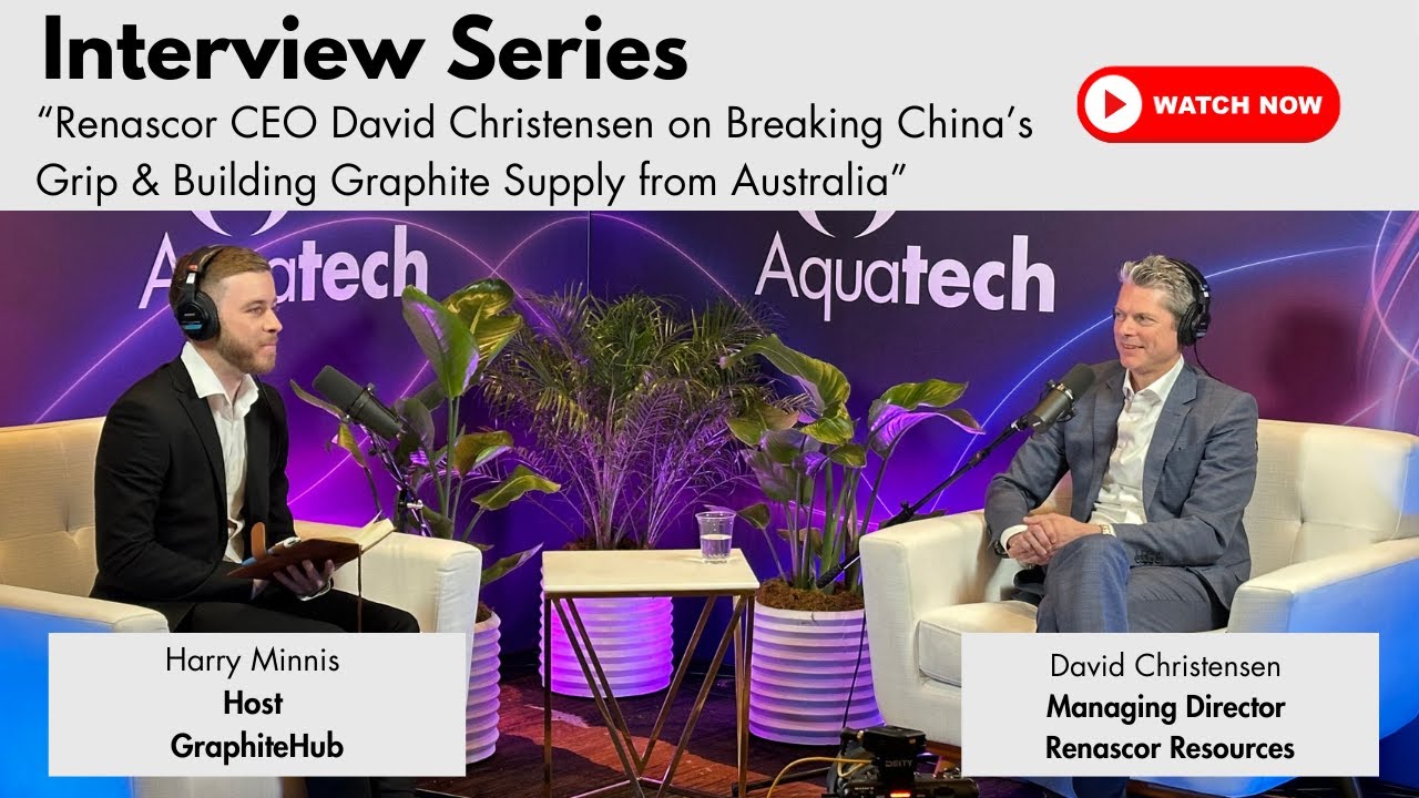 Renascor CEO David Christensen on Breaking China’s Grip & Building Graphite Supply from Australia