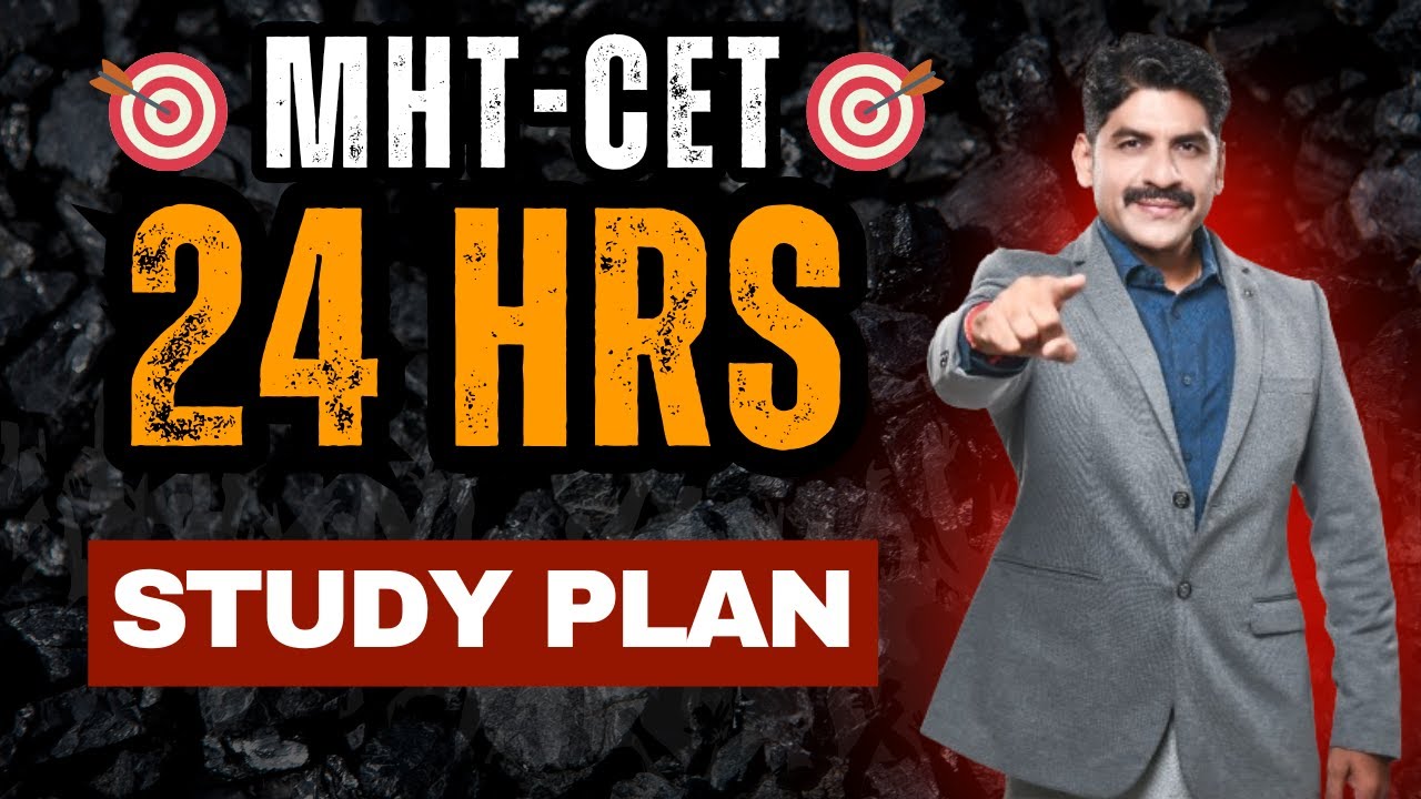 24 HRS Study Plan For MHT CET | Study Plan | Sahyadri Tutorials | Mahesh Sir