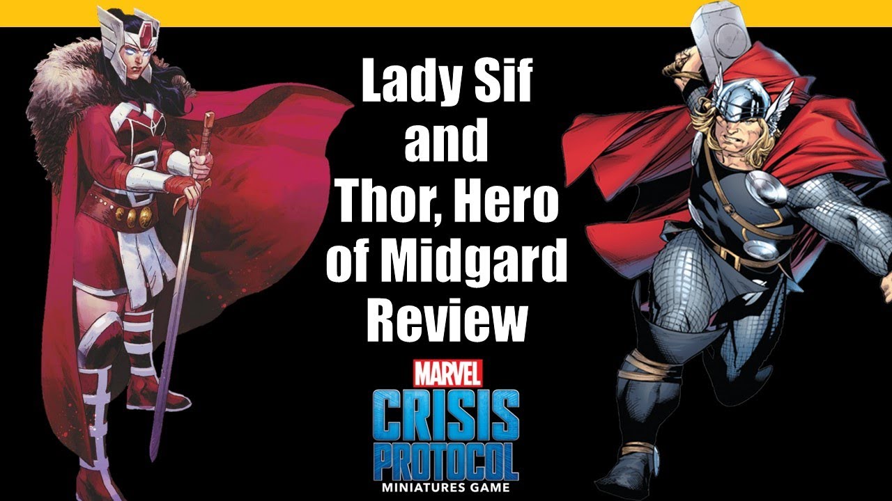 Lady Sif and Thor, Hero of Midgard Review for Marvel Crisis Protocol