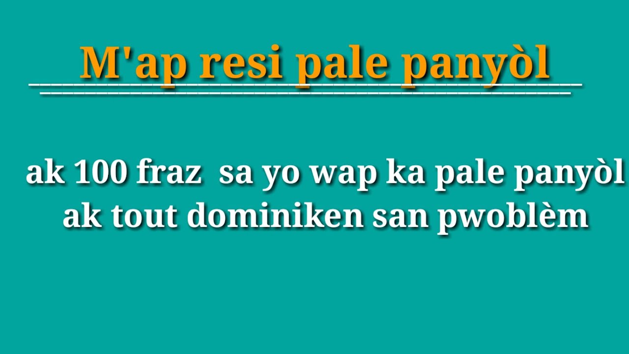 AK 100 fraz SA yo wap Ka pale panyòl AK dominiken San pwoblèm.