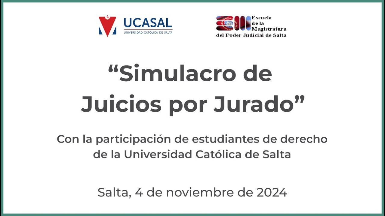 Simulacro de Juicios por Jurado con alumnos de la UCASAL