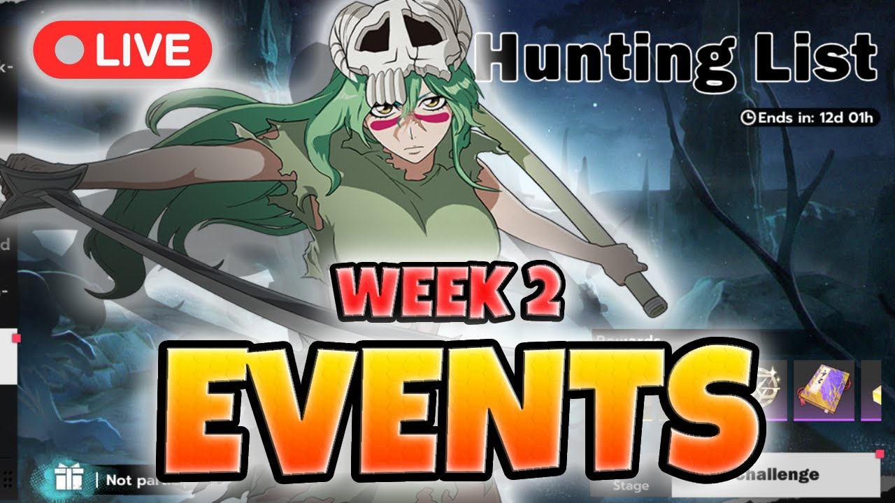 *LIVE* WEEK 2 EVENTS N STUFF- Bleach Soul Resonance