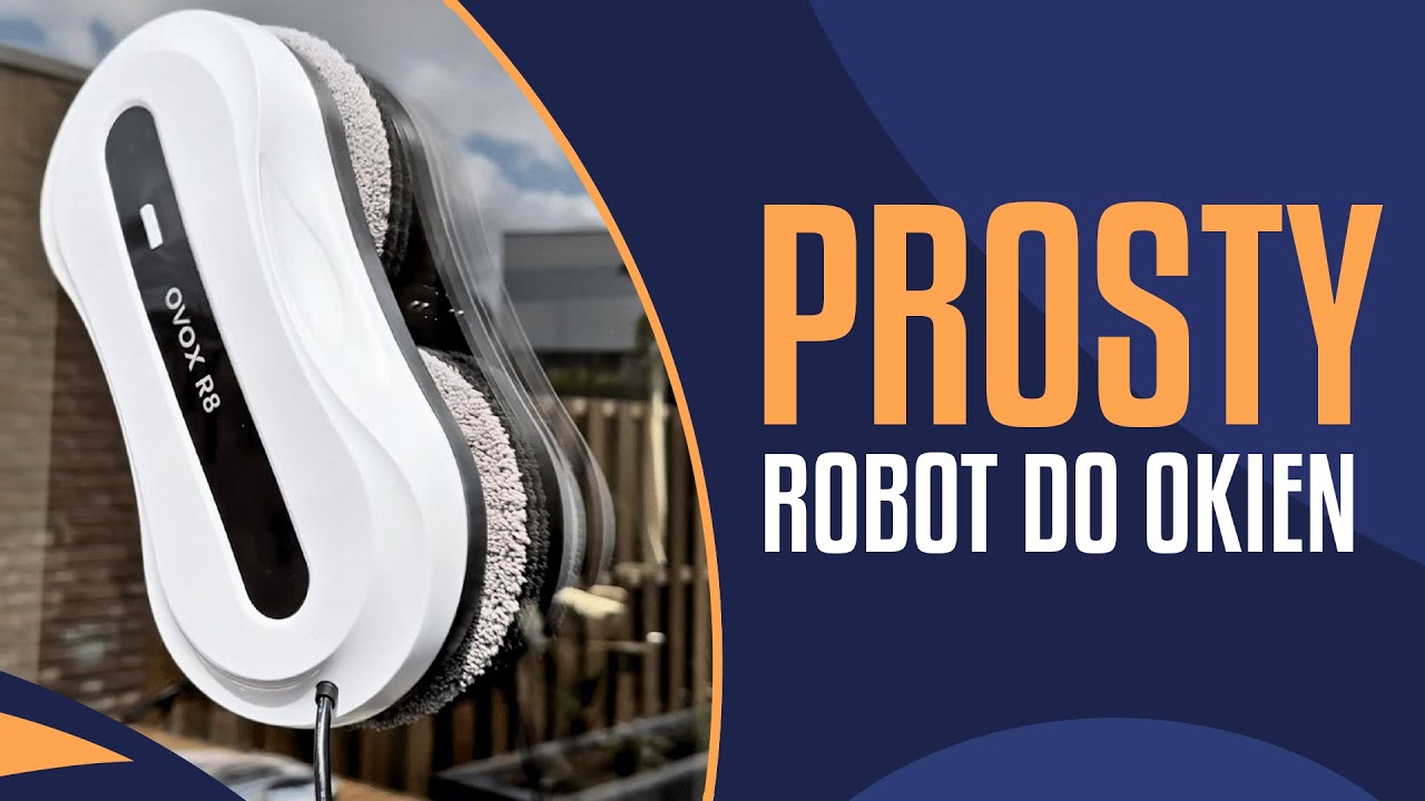 Ovox R8 - niedrogi robot do okien… i nie tylko
