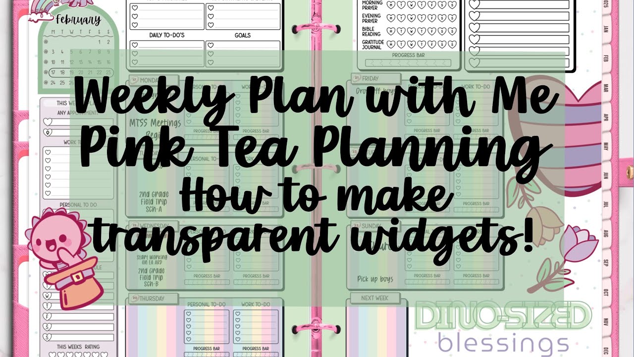 Weekly Plan With Me | Pink Tea Planning | How to Make Transparent Widgets in Affinity Photo!
