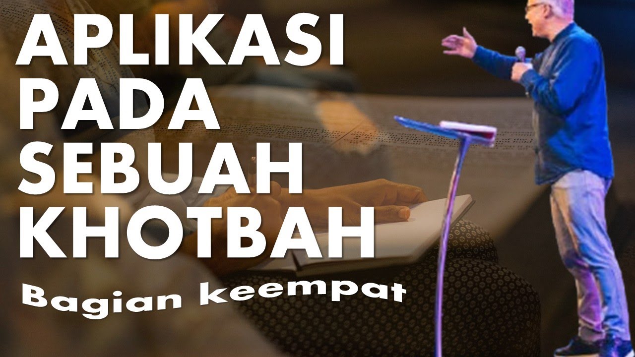 Aplikasi Pada Khotbah  sesi 4