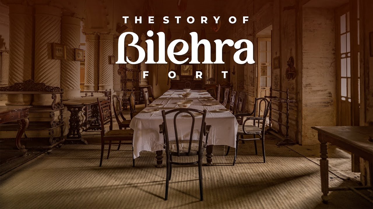 The Story of Bilehra Fort