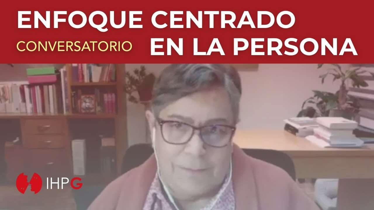 SABIDURÍA del Enfoque Centrado en la Persona