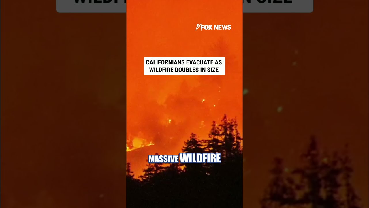 Evacuations underway as California wildfire DOUBLES in size #shorts #us #california #fire