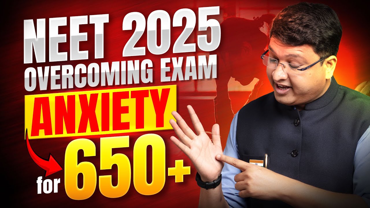 NEET 2025: How To Control Your EXAM ANXIETY ?🤔 I Must Watch I NV Sir I Motion NEET #neet